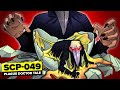 SCP 049 Boiled Scrambled And Fried Plague Doctor Tale