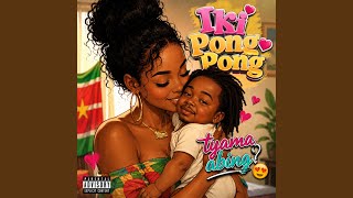 Download lagu Iki Pong Pong Tyama abing mp3