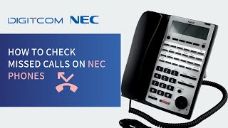 How to check missed calls on NEC phones