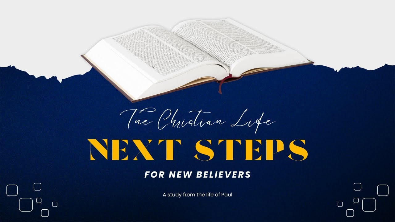 #4 Next Steps for the New Believer