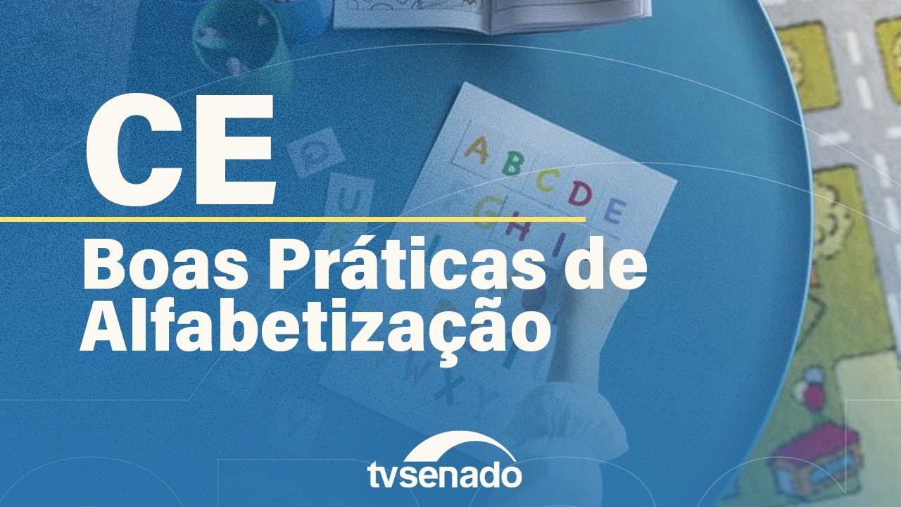 Ao vivo: CE avalia Compromisso Nacional Criança Alfabetizada – 2/12/25 — Senado Notícias