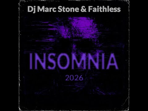 Dj Marc Stone & Faithless - Insomnia 2026