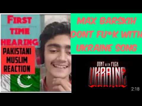 MAX BARSKIH - Don't F@ck With Ukraine [Прем'єра кліпу] | Pakistani MUSLIM Reaction | Military Song