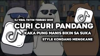 Download lagu DJ CURI CURI PANDANG - KAKA PUNG MANIS BIKIN SA SUKA STYLE KONDANG MENGKANE VIRAL TIKTOK  mp3