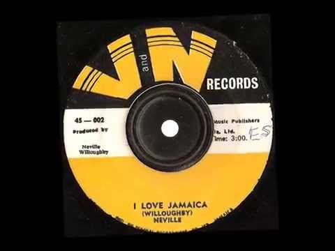 Neville Willoughby --  I Love Jamaica --  V and N records 1971