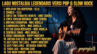 Download lagu ALBUM NOSTALGIA LEGENDARIS | Versi Pop & Slow Rock Cover | yenprojects mp3