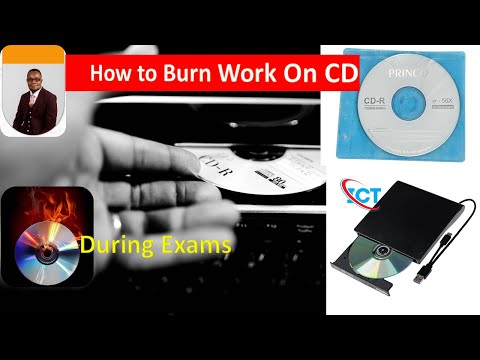 How to Burn Work on CD for S4 ICT Candidates 2025