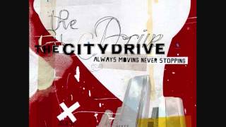 The City Drive Give Up Love