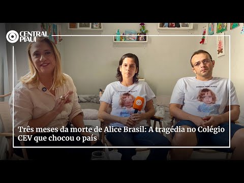 Três meses da morte de Alice Brasil: A tragédia no Colégio CEV que chocou o país