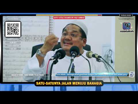 TAZKIRAH : Ciri Orang Yang Dijanjikan Kebahagiaan Dari Allah - Ustaz Shamsuri Ahmad