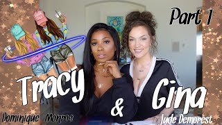 |TRACY &amp; GINA| QUESTIONS AND ANSWERS WITH JUDE DEMOREST | DOMINIQUE MONROE |