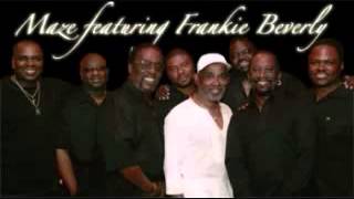 Maze Ft  Frankie Beverly  Whats Goes