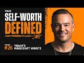 Your Self Worth Defined