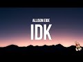 Allison Eide Idk Lyrics