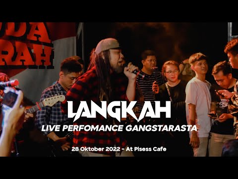 LANGKAH - Live Performance Gangstarasta - Lenteng Agung 28 Oktober 2022
