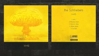 the Schtrebers - ufff [E.P. 1+1=10]