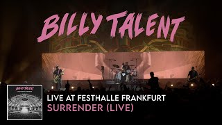 Billy Talent - Surrender (Live at Festhalle Frankfurt)