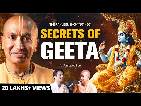 ASLI Gita Gyaan - Life & Spiritual Lessons From Sanatan Dharm Ft. Gauranga Das Prabhu | TRS हिंदी