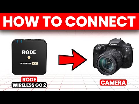 How To Connect Rode Wireless Go 2 To Camera (How To Set Up And Use Rode Wireless Go 2 With Camera)