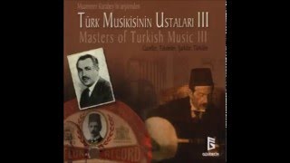 Türk Müziğinin Ustaları Vol.3 - Diyemem  Sine-i Berrakı  Semenden  Gibidir (Gazel)  [Official Audio]