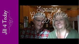 Signature Glass of Wine from 2014