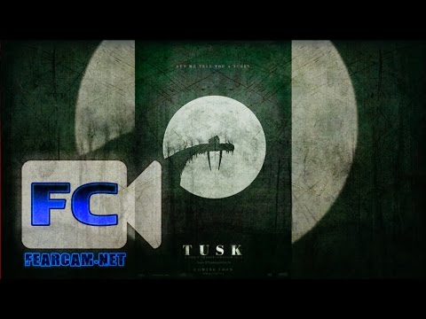 Tusk Official Movie Trailer - Opens September 19th 2014