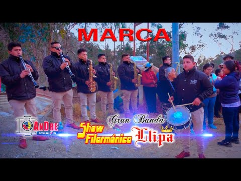 Banda SHOW FILARMÓNICA LLIPA ▶ Planta de Maguey / MARCA 2024