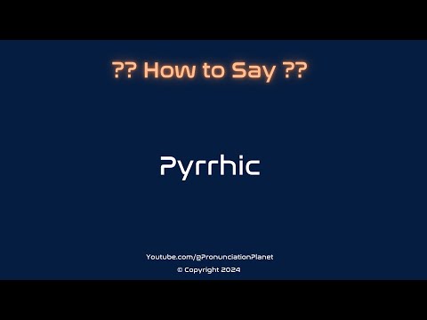 How to Pronounce Pyrrhic? (CORRECTLY) | Pronunciation Planet