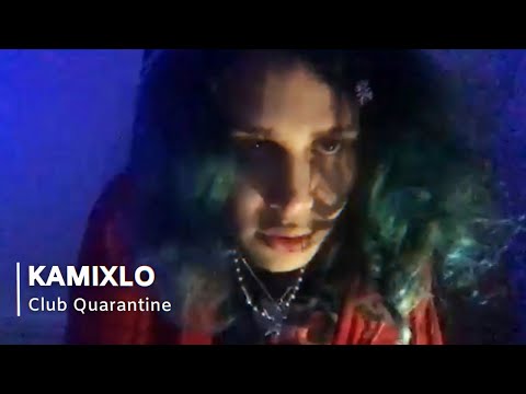kamixlo at Club Quarantine