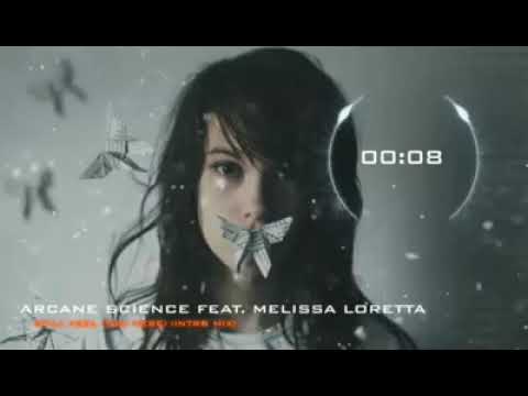 Arcane Science feat. Melissa Loretta - Still Feel (You Here) (Intro Mix)