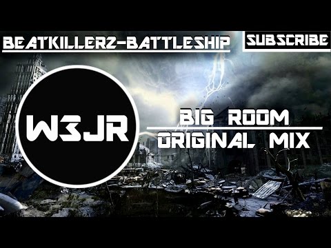 BeatKillerz - Battleship [Original Mix]