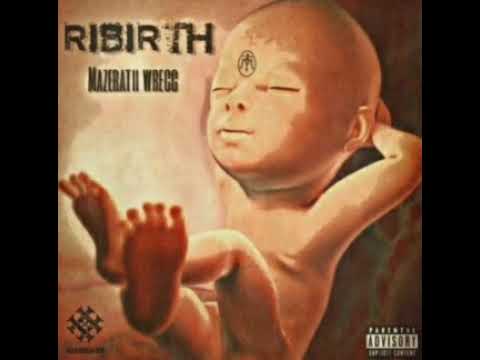 Mazeratii Wrecc - Ribirth ( Offical Audio) LACEWAY