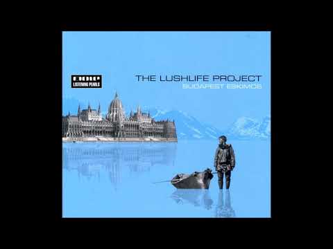 The Lushlife Project - Small Town In Your Eyes