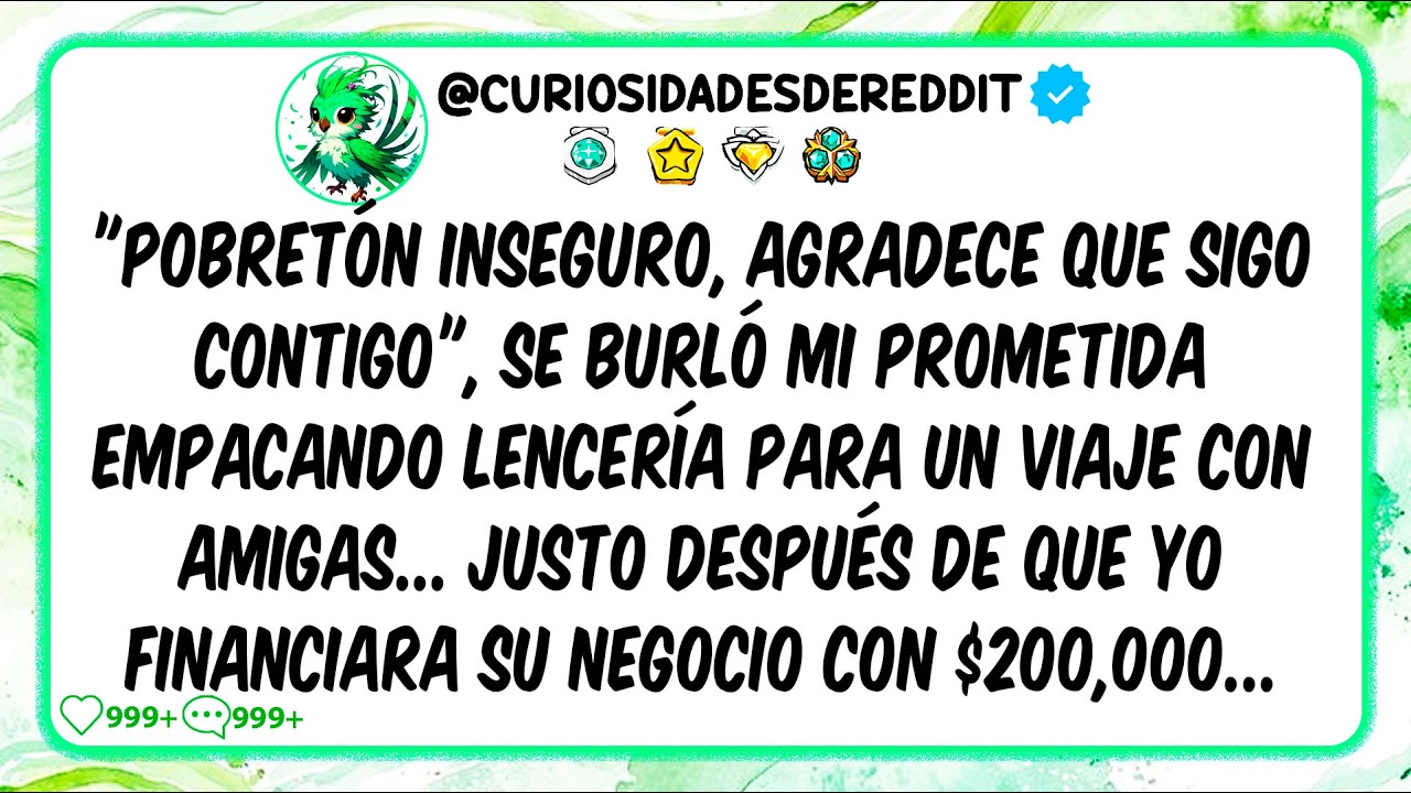 POBRETÓN INSEGURO, agradece que sigo contigo Dijo mi PROMETIDA empacando LENCERÍA para ir con amigas