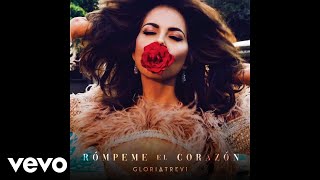 Gloria Trevi - Rómpeme El Corazón (Audio)
