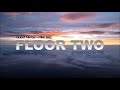 FLOOR TWO - @TM Radio.com - Episode029 *GUEST Mix* - Mike Bell