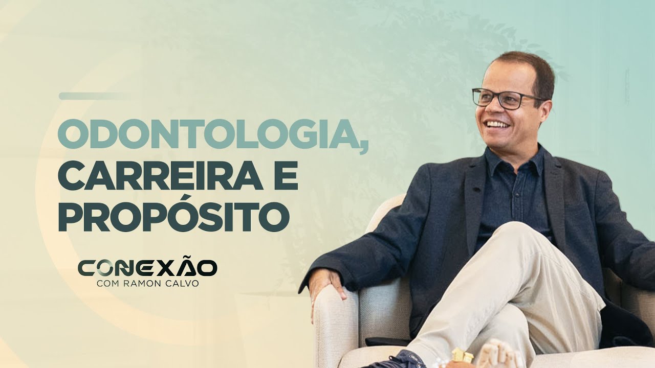 Odontologia, carreira e propósito.