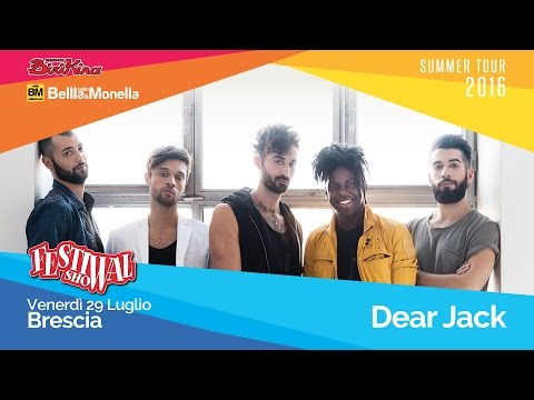 Dear Jack @ Festival Show 2016 - Brescia