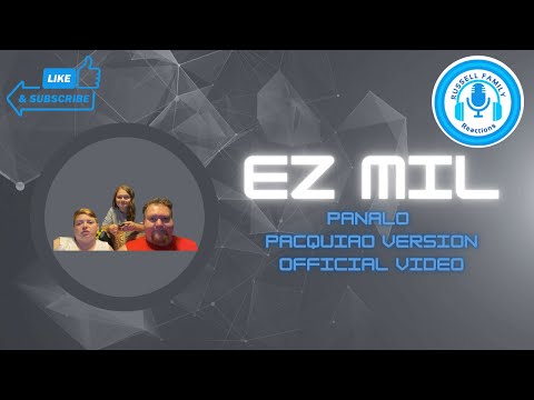 Ez Mil Panalo Pacquiao Version Official Video Reaction {{First Time Hearing}}