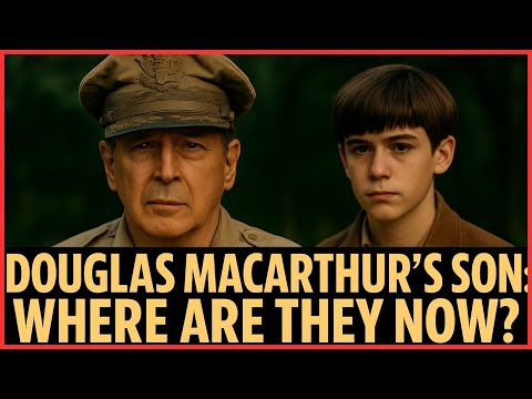 Was geschah mit Douglas MacArthurs Sohn?