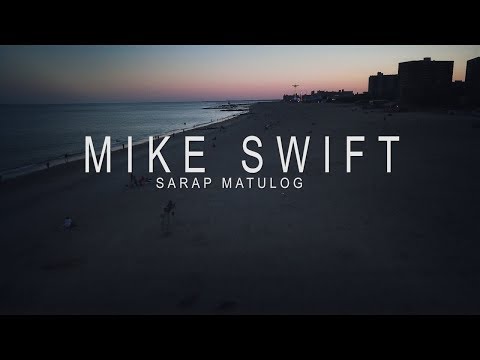 "SARAP MATULOG" by Mike Swift beat by Nujabes