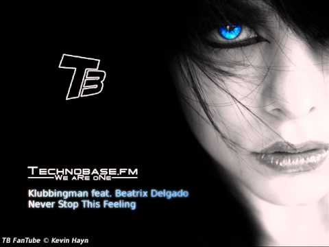 Klubbingman feat. Beatrix Delgado - Never Stop This Feeling by TB FanTube