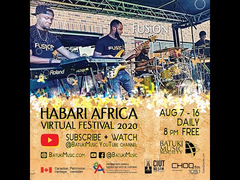 Fus1on - Habari Africa Virtual Festival 2020 by Batuki Music Society