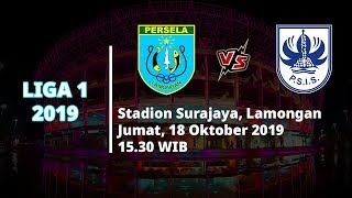 VIDEO: Live Streaming Liga 1 2019 Persela Lamongan Vs PSIS Semarang Jumat (18/10) Pukul 15.30 WIB