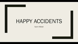 Happy Accidents - Saint Motel (LYRIC)