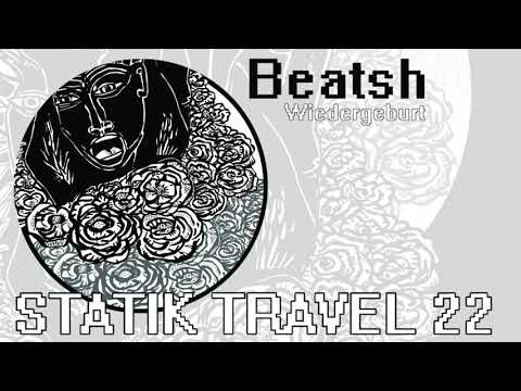 "Wiedergeburt" - Beatsh - Statik Travel 22