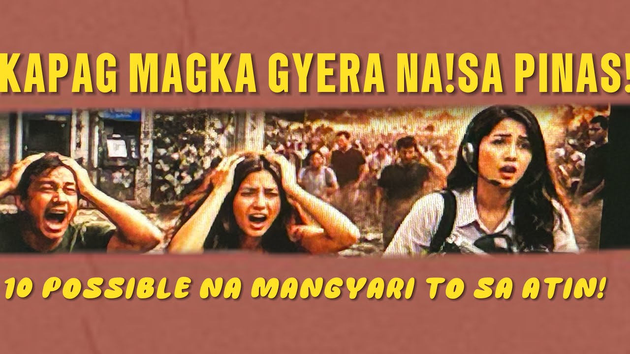 Ano ang gagawin kapag nag ka gyera na sa Pilipinas?!