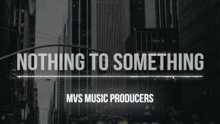 [FREE] Lil Bibby x Young Chop Type Beat - Nothing To Something (MVS Producers)