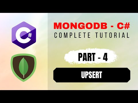 How to use MongoDB Upsert Part4 of MongoDB with C Beginner s Tutorial