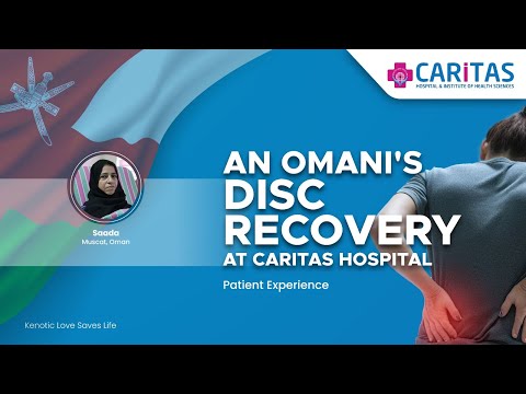 An Omani's Disc Recovery at Caritas Hospital #patienttestimonial